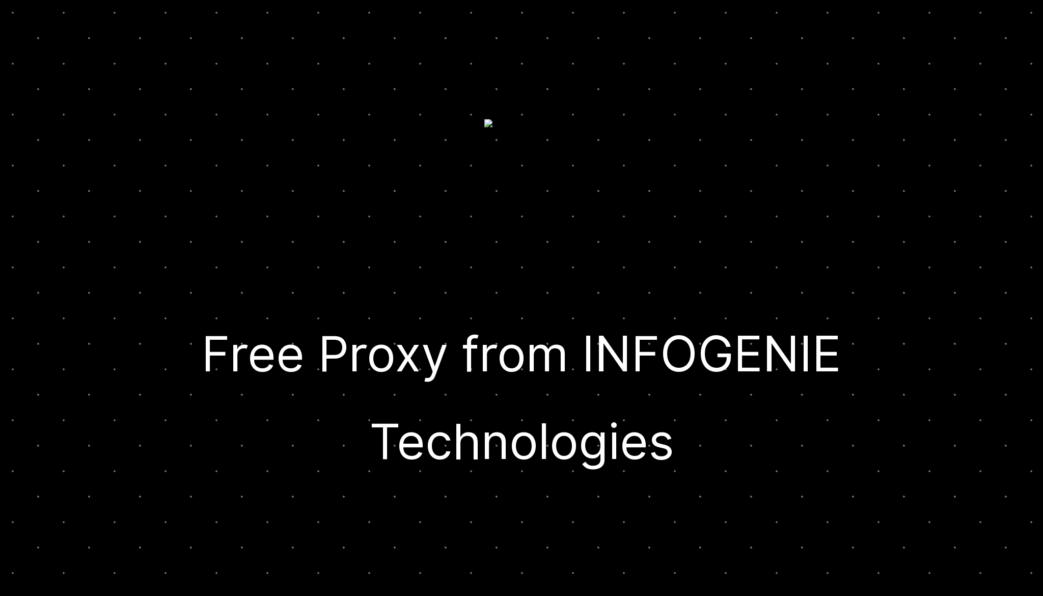 Free proxy from infogenie technologies ditatompel